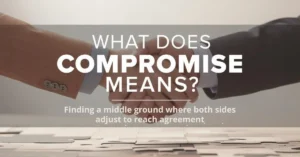 Feature image illustrating the meaning of “compromise” with teamwork, negotiation, and balance visuals