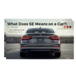 Alt Text: Car SE badge highlighted with trim level explainer graphic