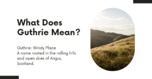 Scottish hills illustrating Guthrie meaning as windy place