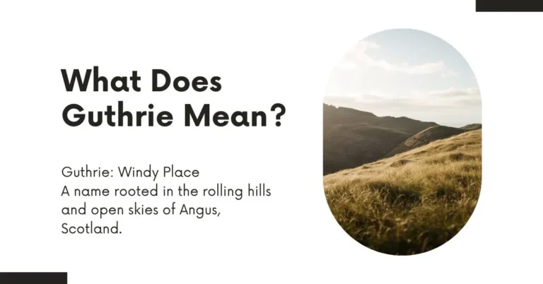 Scottish hills illustrating Guthrie meaning as windy place