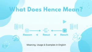 What does hence mean grammar explanation with examples visual
