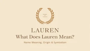 Bay laurel wreath showing the meaning of Lauren.